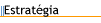 Estratgia